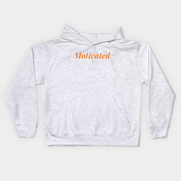 motivated design (orange) Kids Hoodie by MFAorg